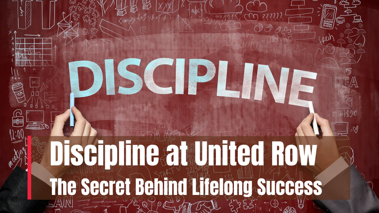 Discipline at United Row