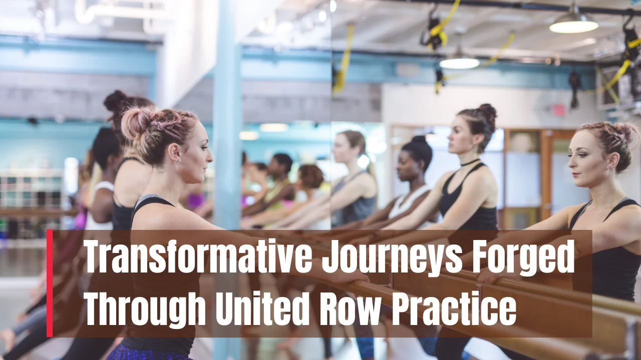Discover the Power of United Row Practice
