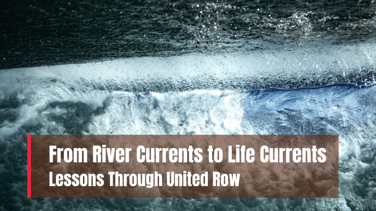 From River Currents to Life Currents