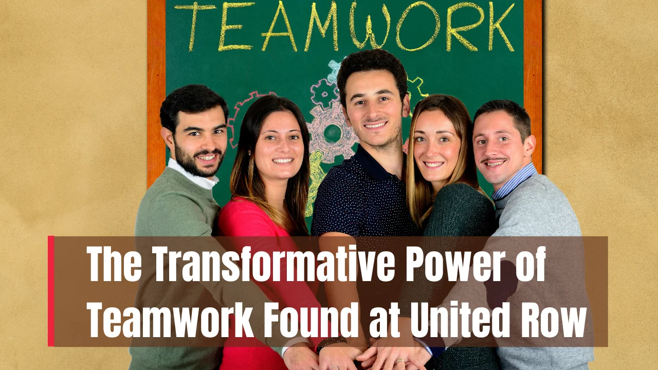 Teamwork at United Row