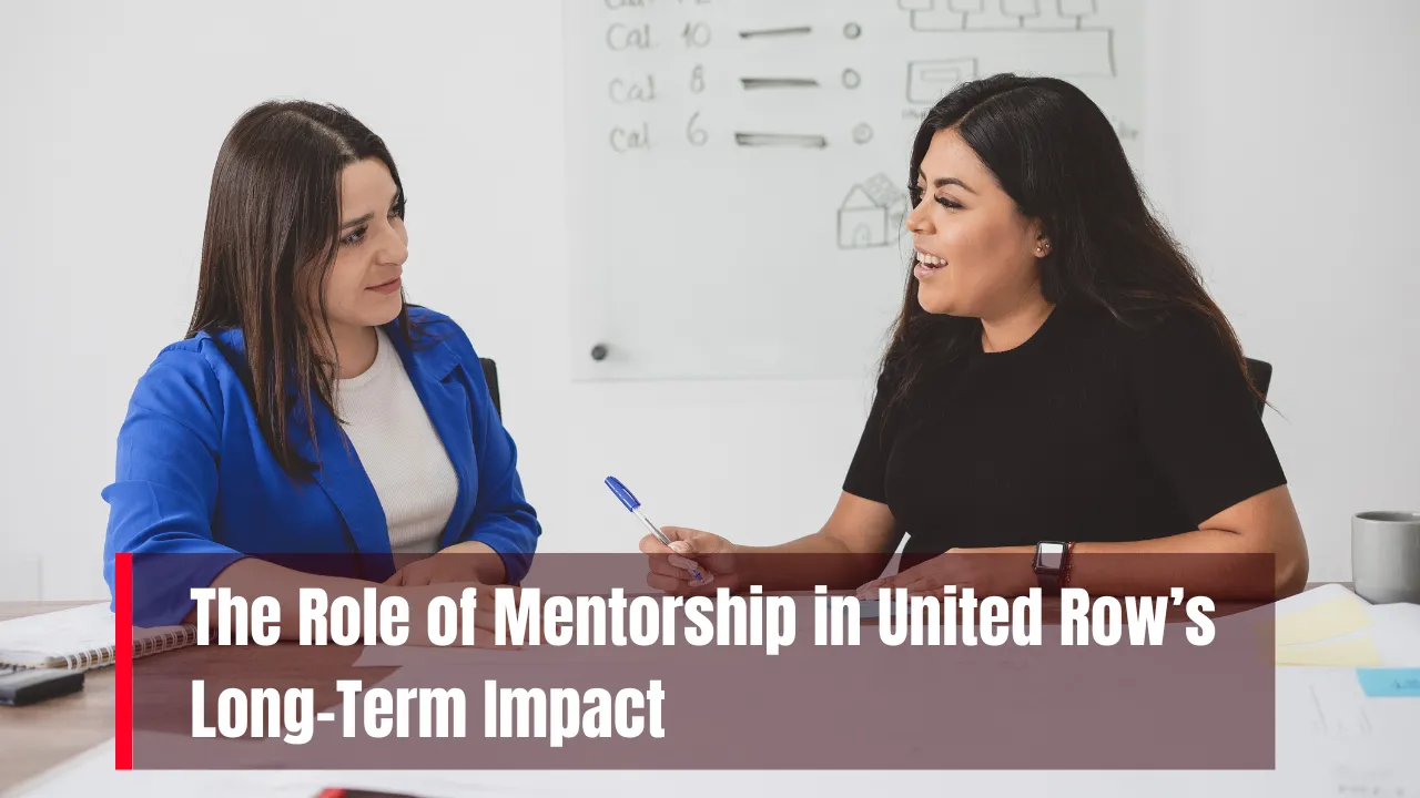 The Power of Mentorship in United Row
