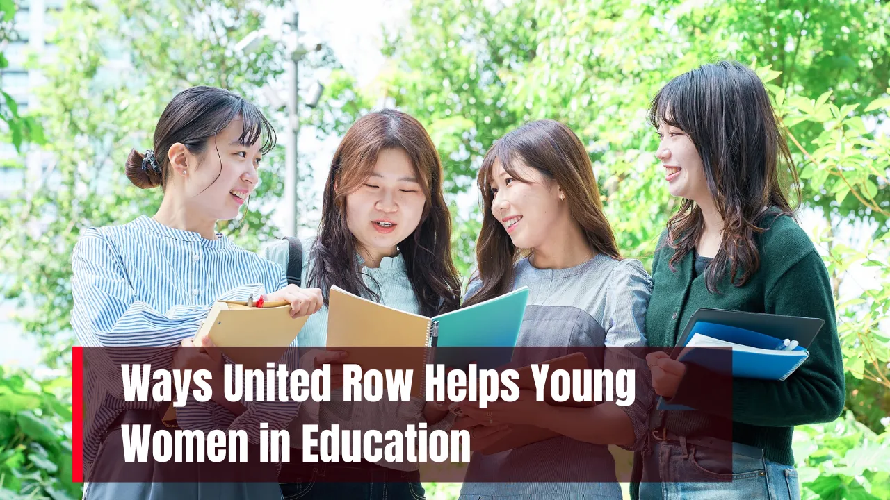United Row Helps Young Women in Education
