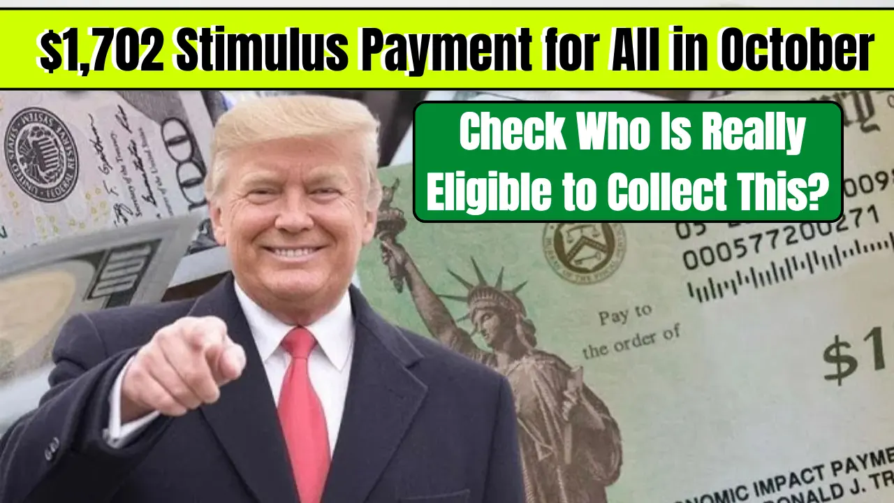 $1,702 Stimulus Payment for All in October