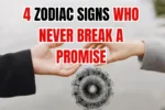 4 Zodiac Signs Who Never Break a Promise