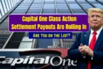 Capital One Class Action Settlement Payouts Are Rolling In