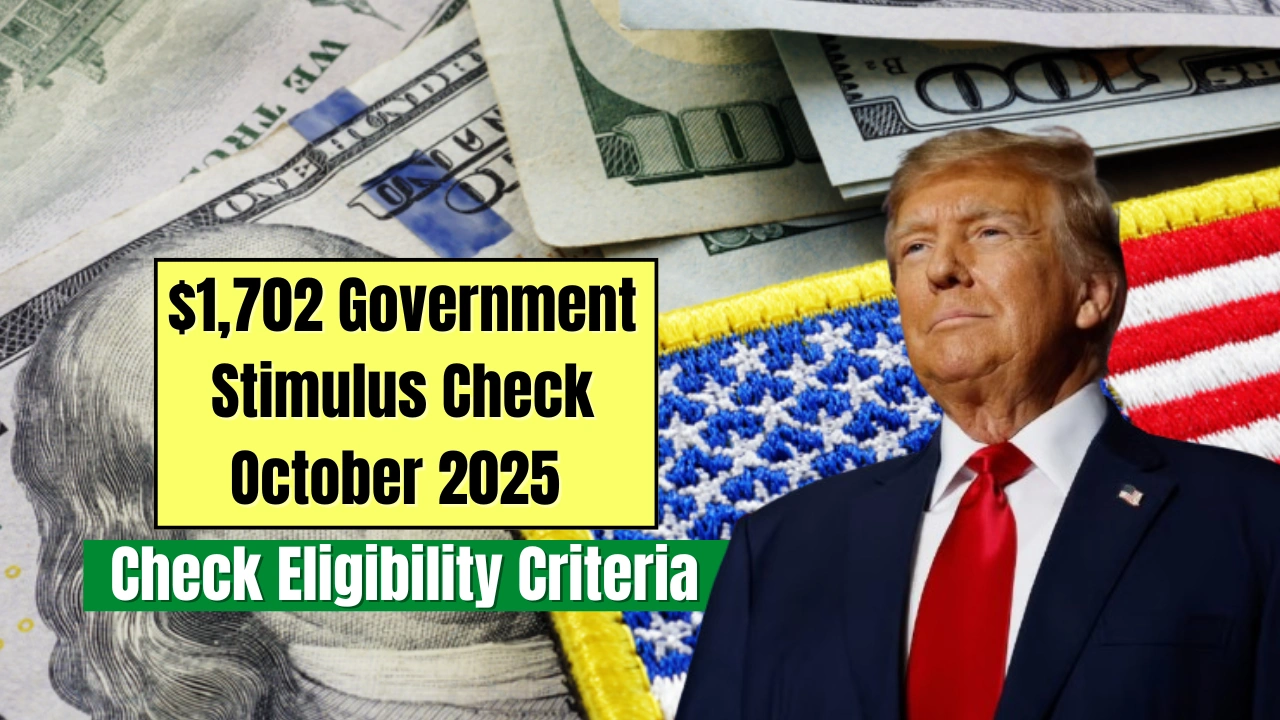$1,702 Government Stimulus Check October 2025