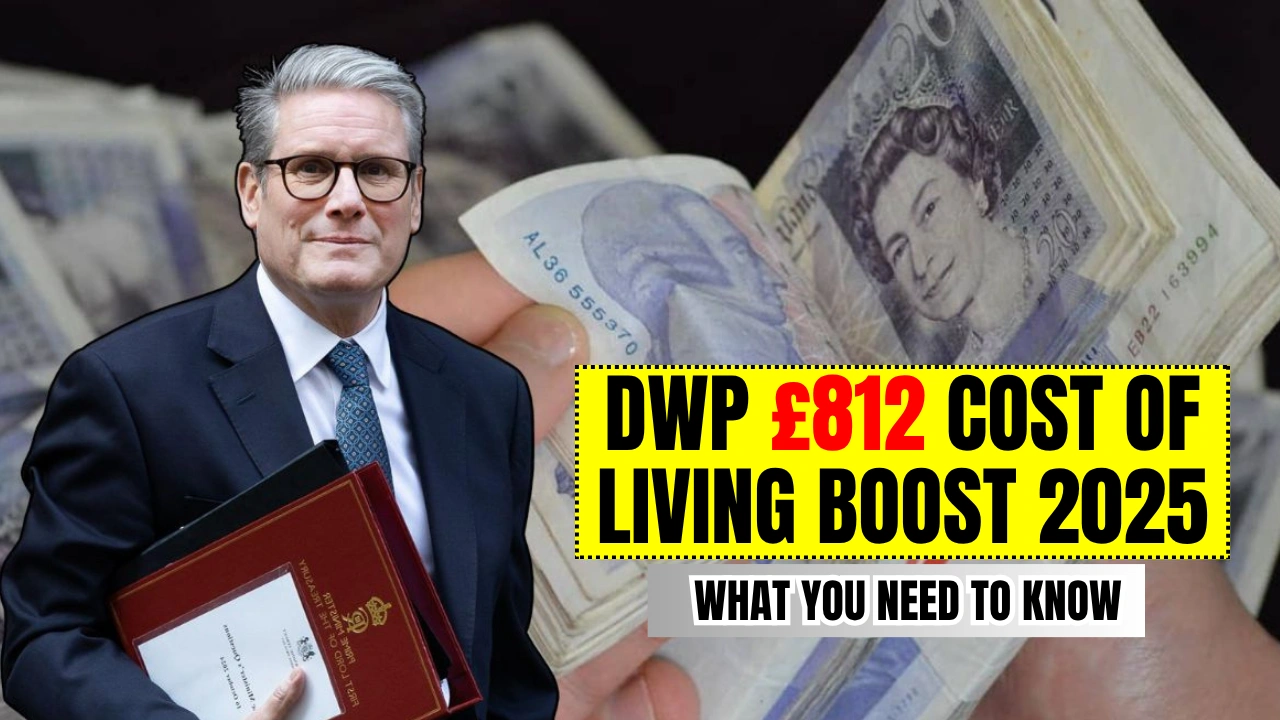 DWP £812 Cost of Living Boost 2025