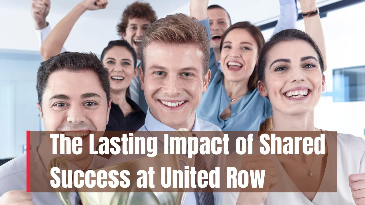 Shared Success at United Row