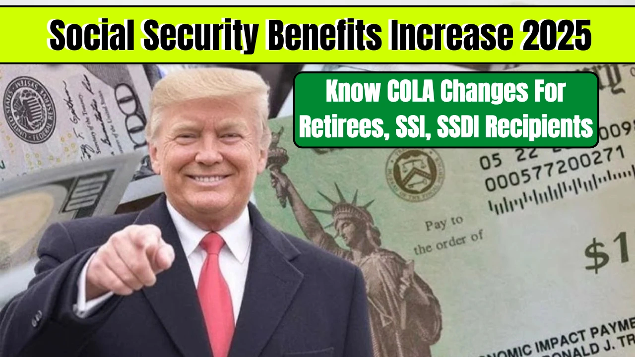 Social Security Benefits Increase 2025