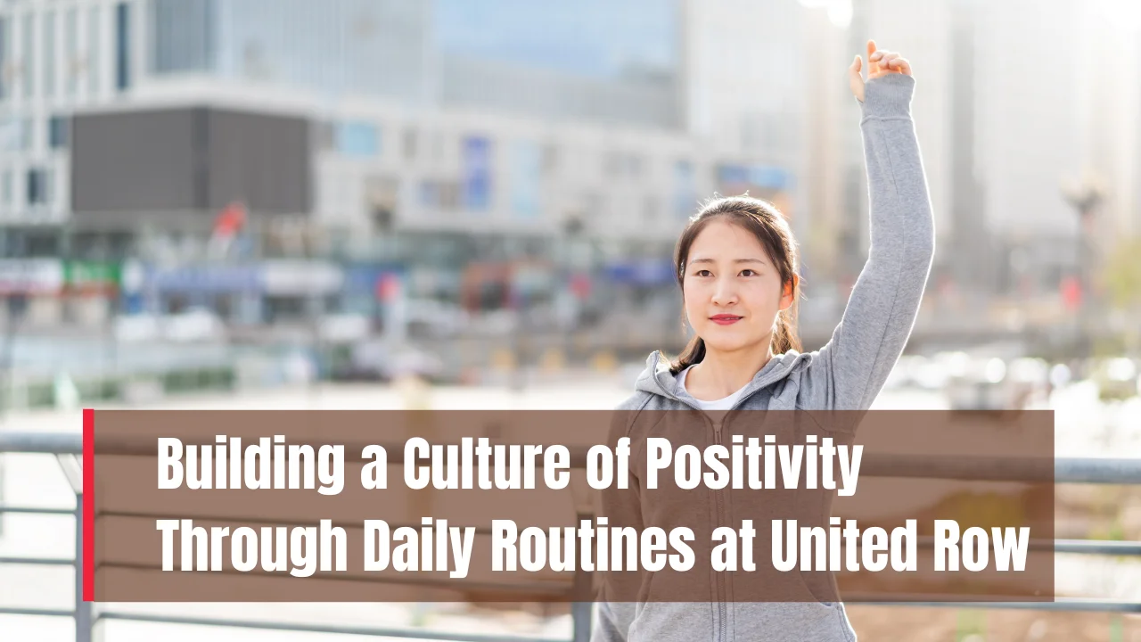 The Power of a Culture of Positivity in Daily Work Life