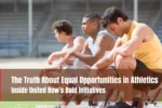 The Truth About Equal Opportunities in Athletics