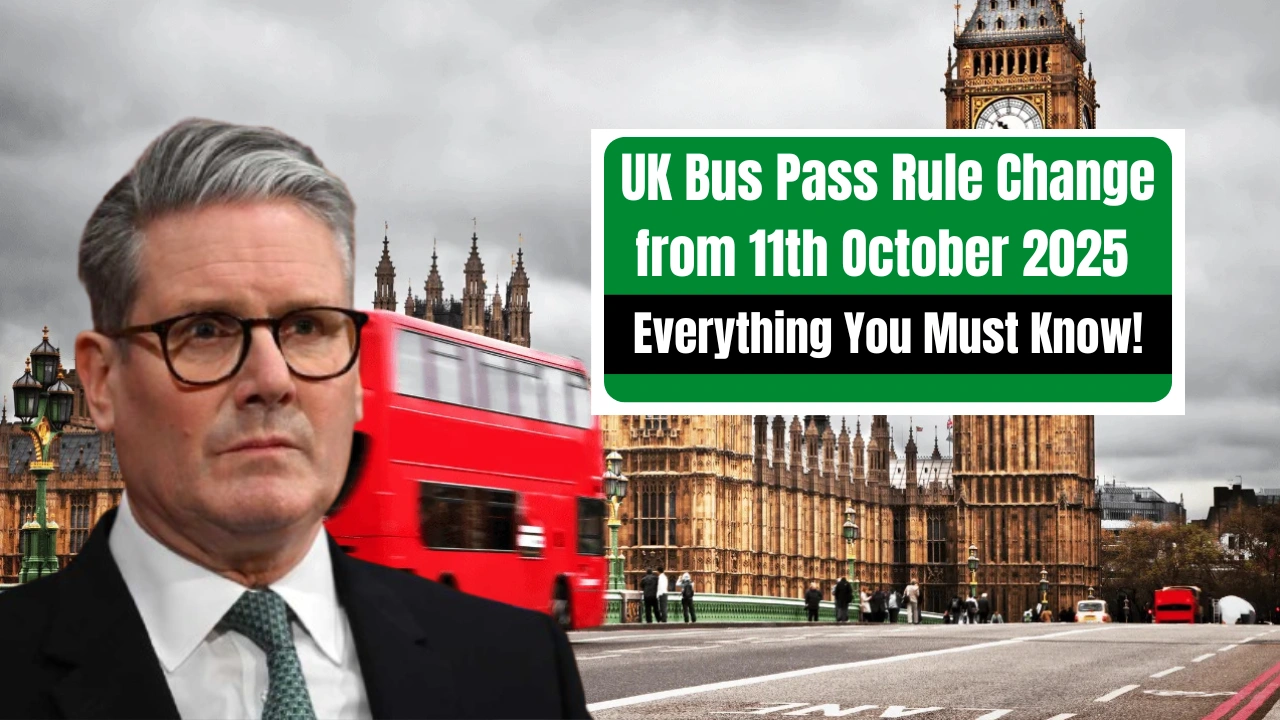 UK Bus Pass Rule Change from 11th October 2025