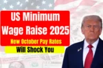 US Minimum Wage Raise 2025