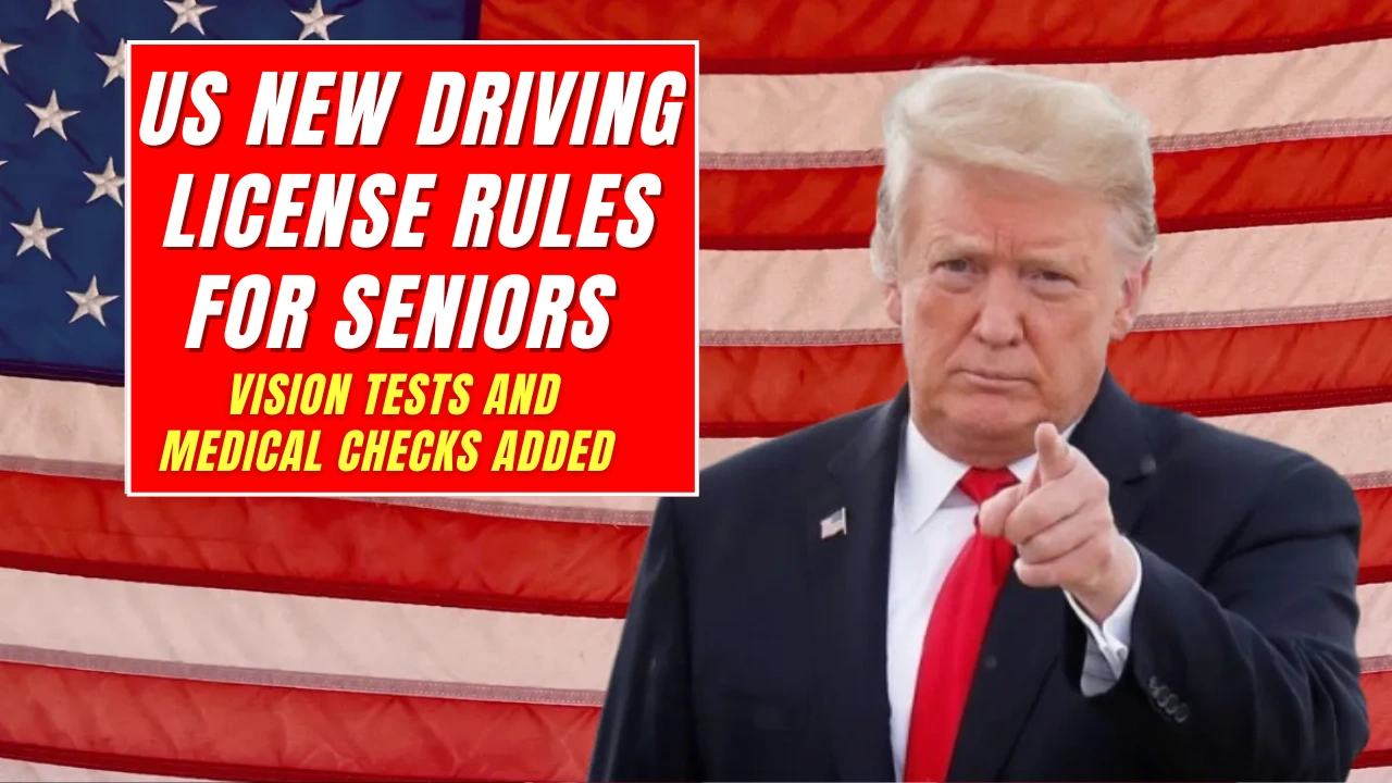 US New Driving License Rules for Seniors