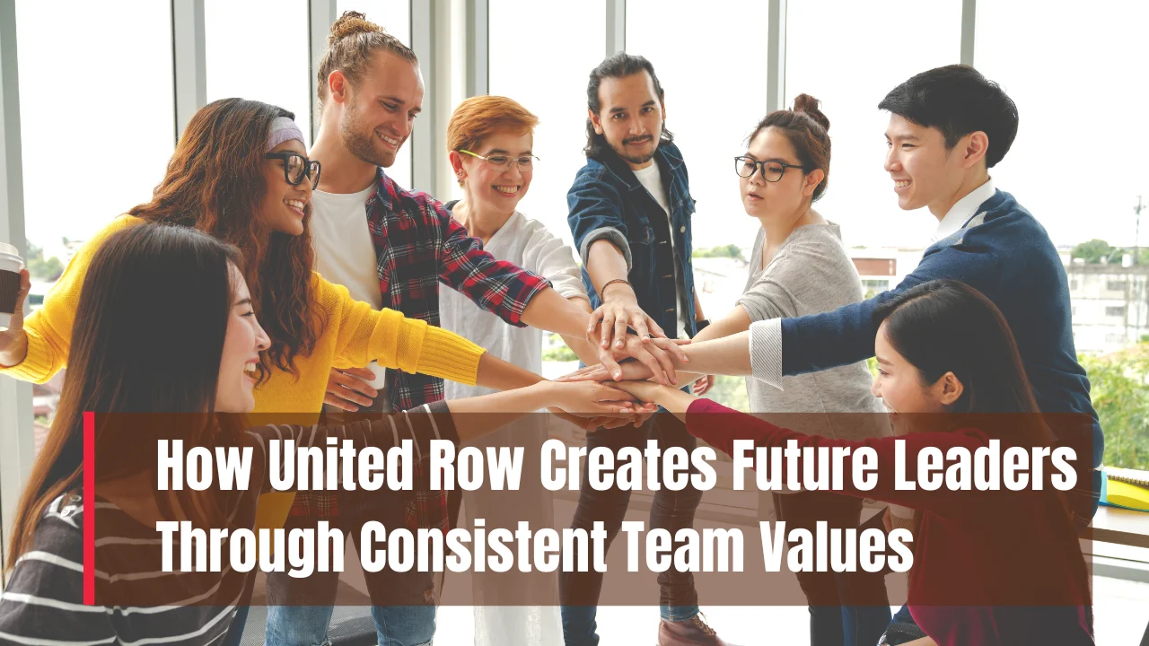 United Row Createing Future Leaders Through Consistent Team Values