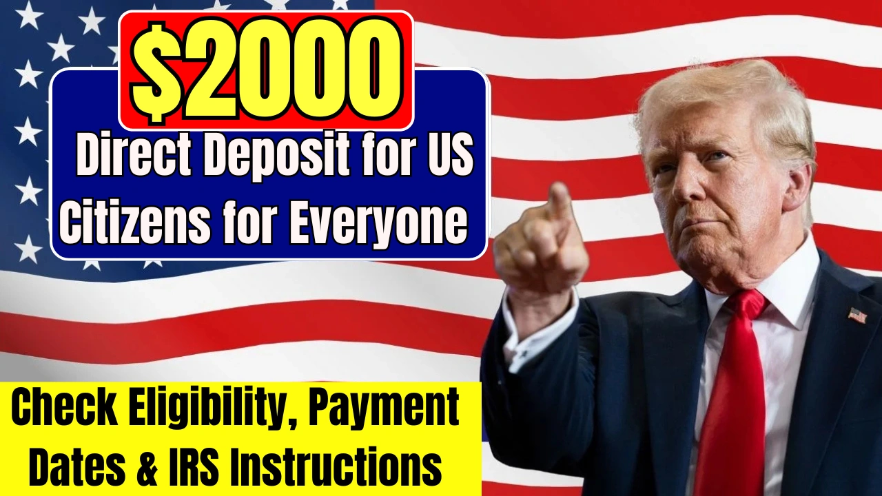 $2000 Direct Deposit for US Citizens for Everyone