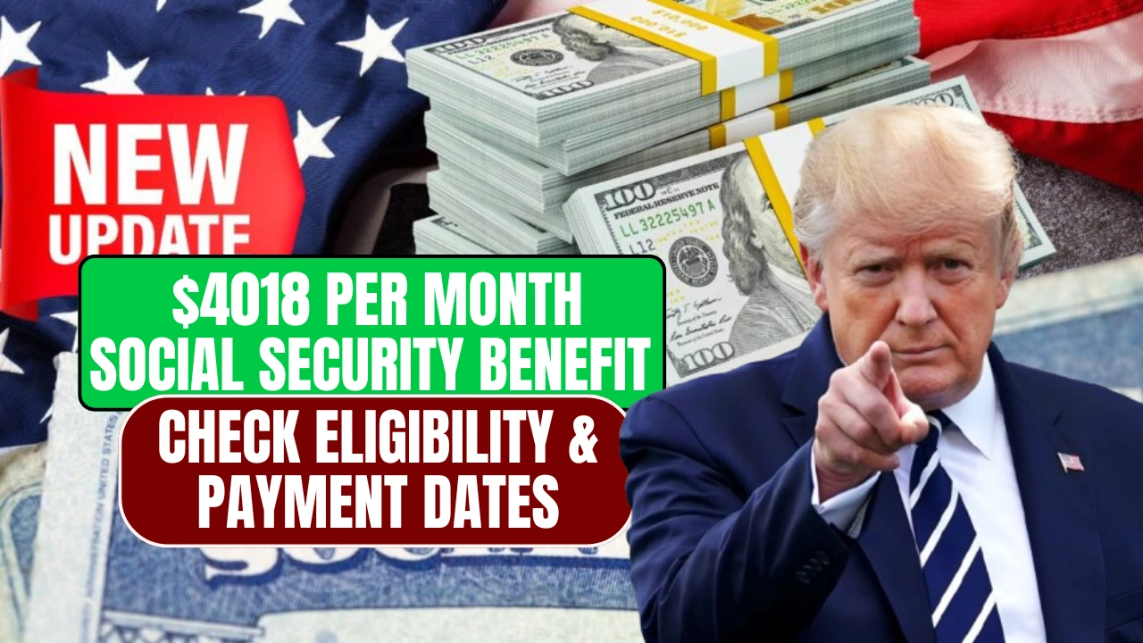 $4018 Social Security Benefit