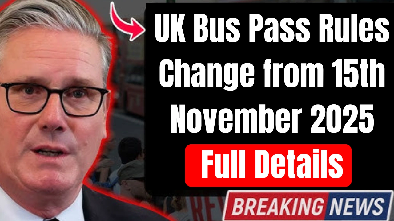 UK Bus Pass Rules Change from 15th November 2025
